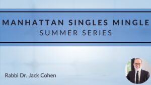 Singles Mingle With Rabbi Dr. Jack Cohen – Video for Sale