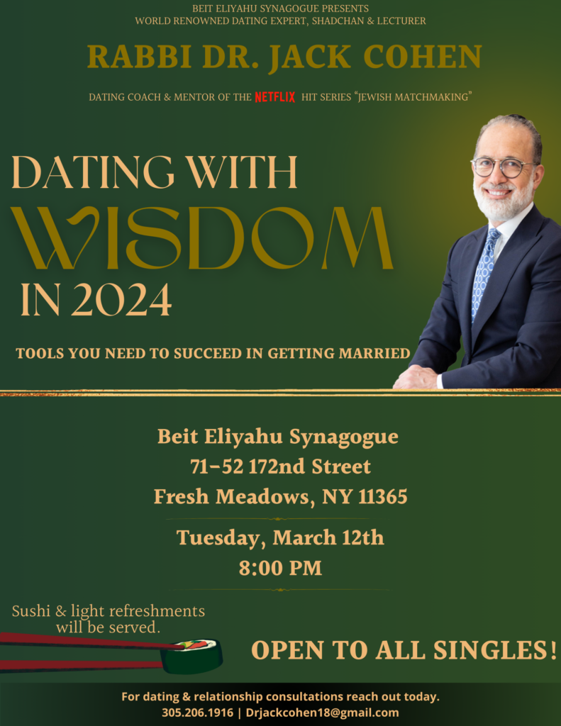 Use the color scheme of the green and gold flyer above.. Heres your text DATING WITH WISDOM IN 2024 SUBTITLE THE TOOLS YOU NEED TO SUCCESS IN GETTING MARRIED FROM Rachel Dr.Jack Cohen THE NETFLIX